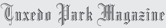 Tuxedo Park Magazine